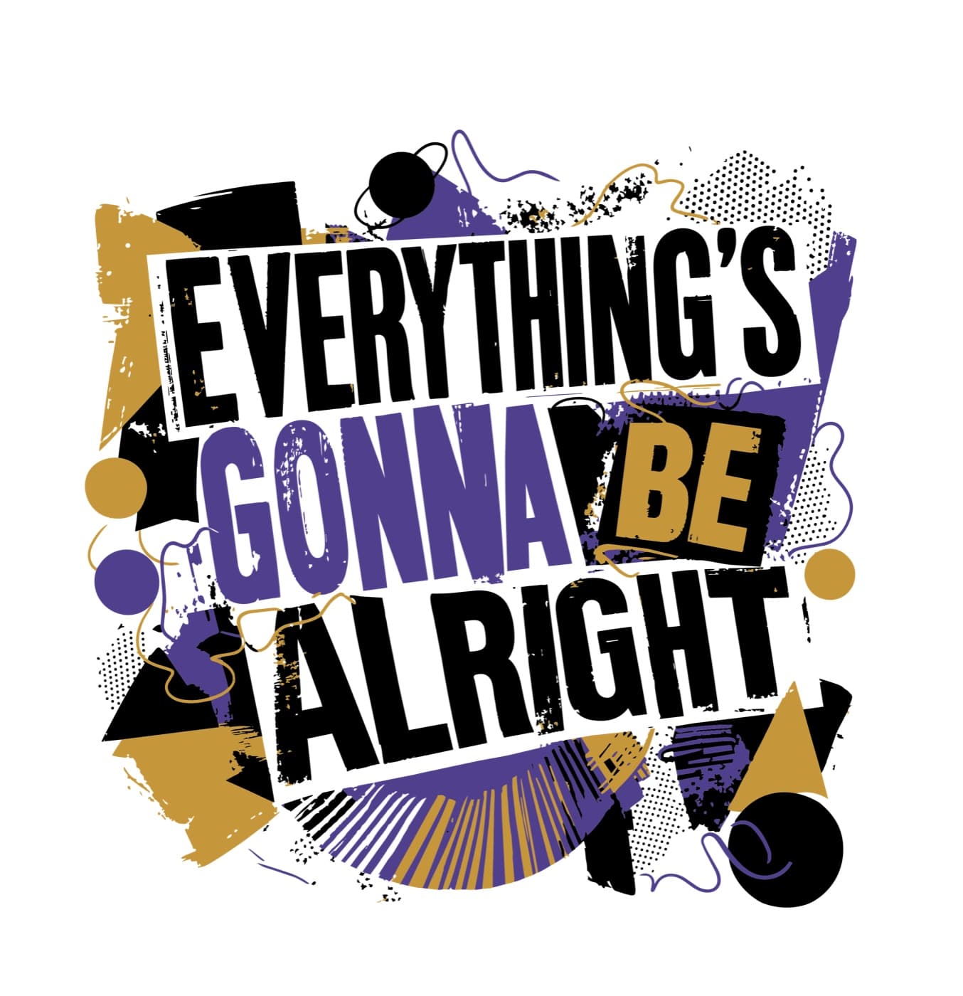 Everything's Gonna Be Alright